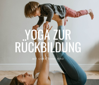 Yoga zur Rückbildung