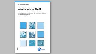 Band 9: Werte ohne Gott