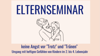 Elternseminar keine Angst vor Trotz und Tränen